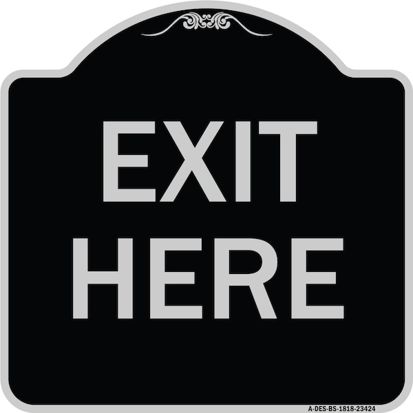 Parking Lot Exit Here Heavy-Gauge Aluminum Architectural Sign, 18" L, 18" H, BS-1818-23424